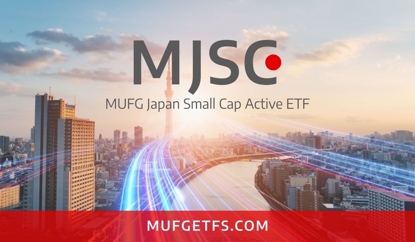 MUFG Japan Small Cap Active ETF | MJSC ETF